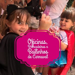 screenshot: Programação de oficinas, brincadeiras e bailinhos de Carnaval (25, 26, 27 e 28/2)