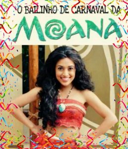 screenshot: Bailinho de Carnaval da Moana tem marchinhas e muita diversão para a criançada