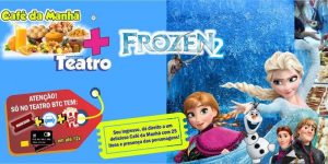 screenshot: Teatro BTC apresenta FROZEN 2 com café da manhã incluso ao lado dos personagens