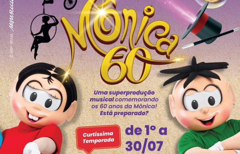 Circo Turma da Monica - Mônica 60 chega ao Teatro Bradesco
