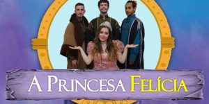 screenshot: Desconto! Espetáculo Infantil “A Princesa Felícia” no Teatro Raposo por apenas R$ 15,90