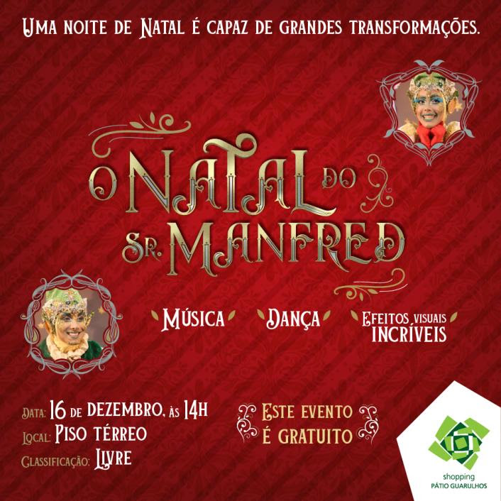 Natal do Shopping Pátio Guarulhos promove peça "O Natal do Sr. Manfred"