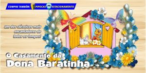 screenshot: Teatro com 50% de Desconto! Clássico infantil “O Casamento da Dona Baratinha” chega ao Teatro BTC