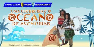 screenshot: Peça da Moana com 50% de desconto! Infantil “Uma Guerreira e o Oceano de Aventuras” entra em cartaz no Teatro BTC