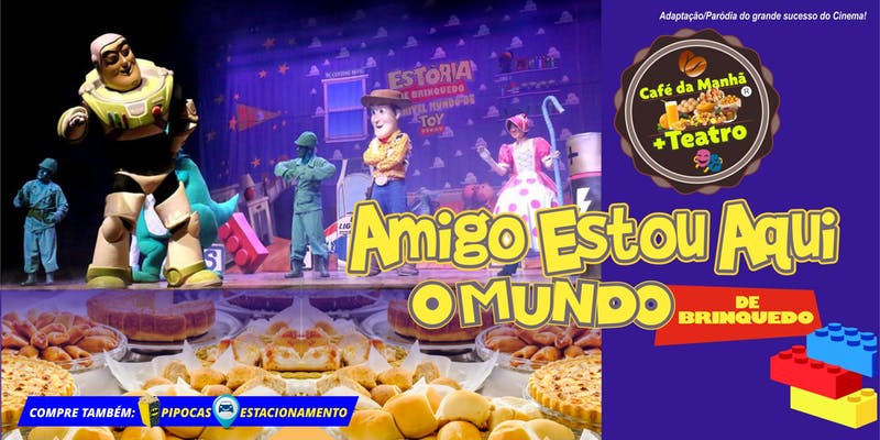 Café da Manhã com o Toy Story! Espetáculo "Amigo estou aqui - O mundo de brinquedo" chega ao Teatro BTC com desconto