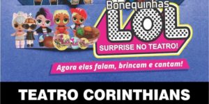 screenshot: Mais de 50% de Desconto! Bonequinhas LOL Surprise desembarcam no Teatro Corinthians em um espetáculo imperdível