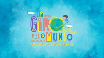 screenshot: Gratuito! CCBB apresenta a mostra Um Giro Pelo Mundo, que traz o cinema de diversos países ao público infantil