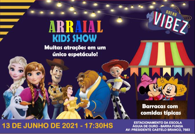 DESCONTÃO! Kids Show retorna ao Arena Vibez Drive-In em especial Arraial