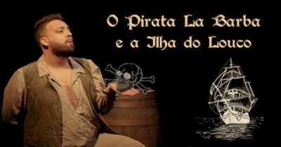 screenshot: Atenção pequenos marujos! Infantil “O Pirata Barba e a Ilha do Louco” faz temporada no Teatro Raposo